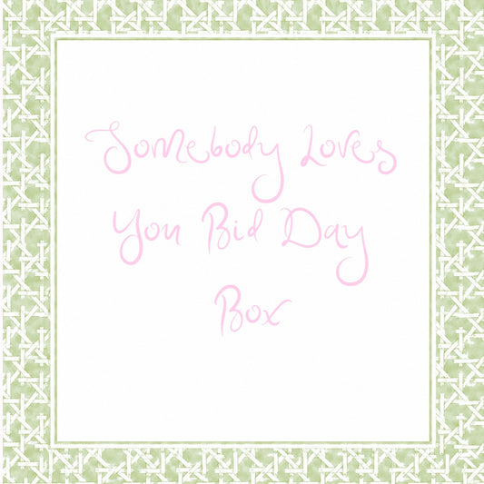 Somebody Loves You Bid Day Box
